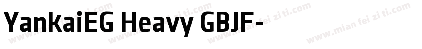 YankaiEG Heavy GBJF字体转换